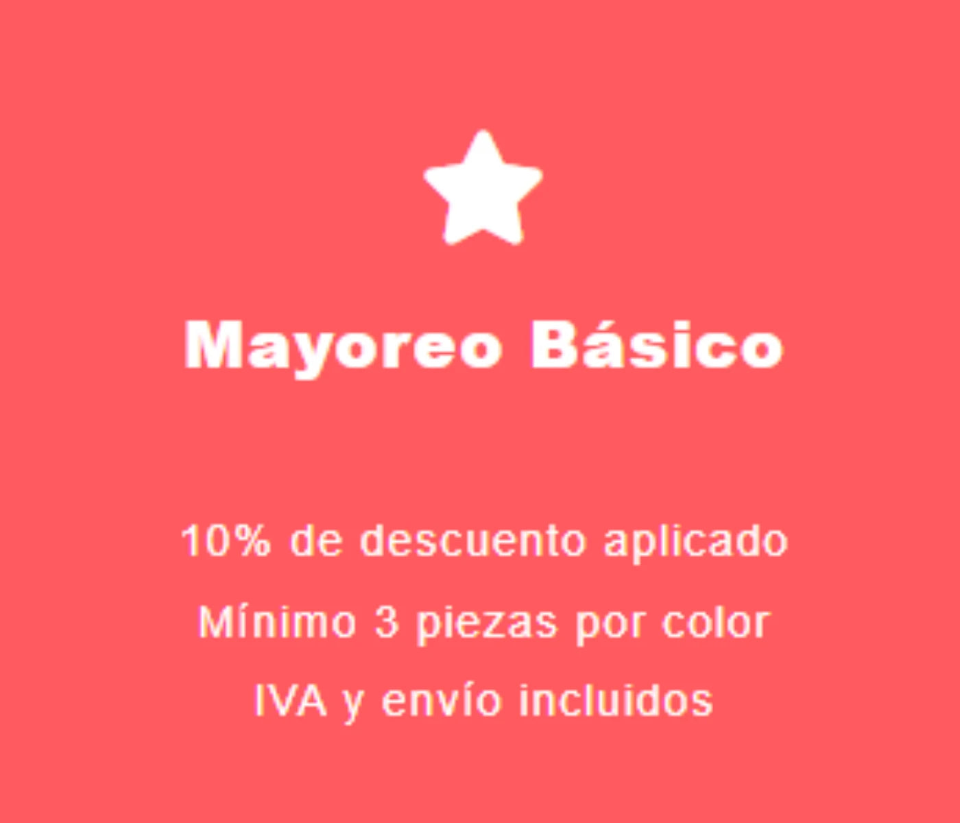 Mayoreo Básico 10% Off Pedido Minimo $1,000 MXN