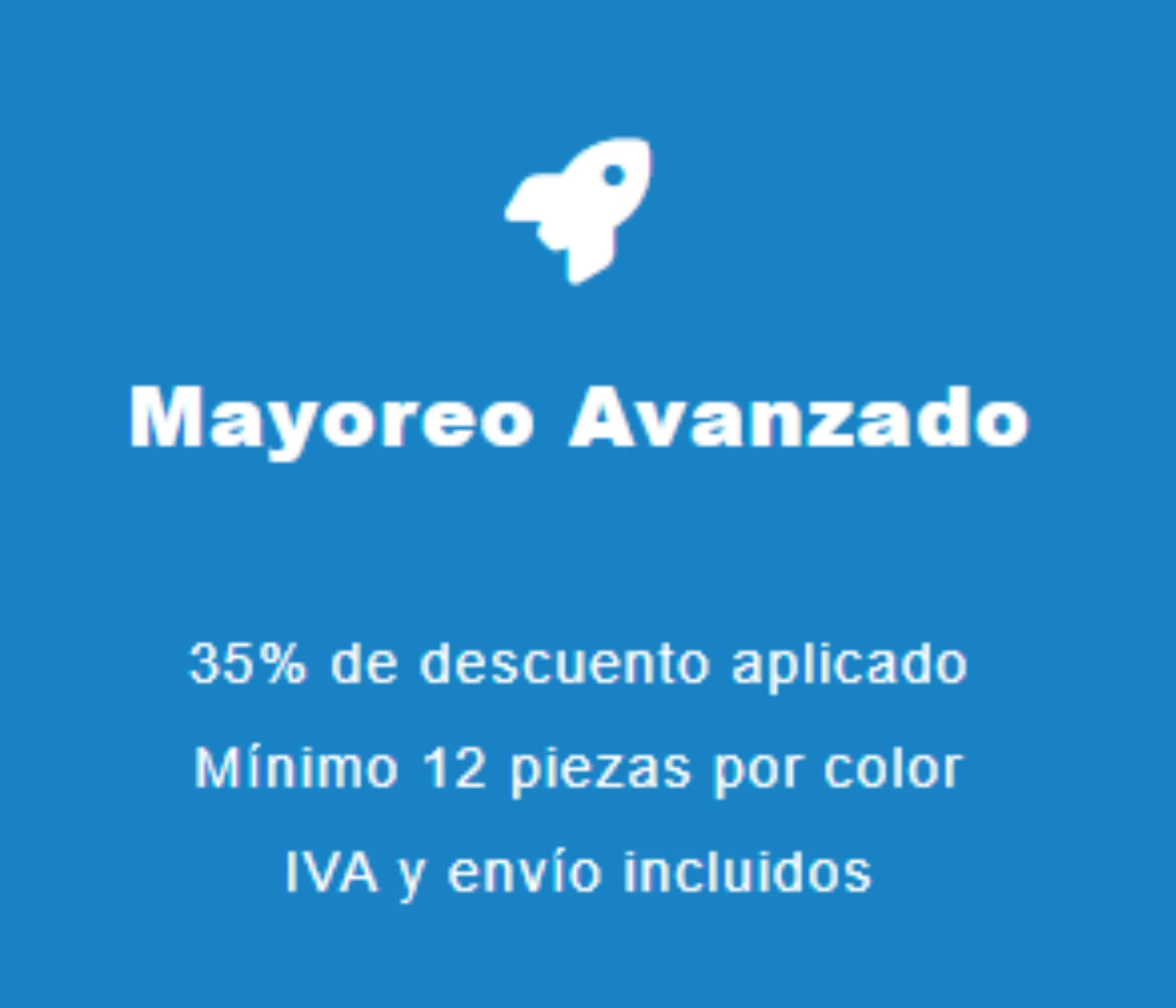 Mayoreo Avanzado 35% Off Pedido Minimo $7,000 MXN